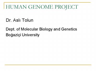 HUMAN GENOME PROJECT