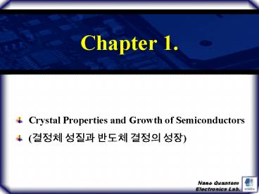Crystal Properties and Growth of Semiconductors