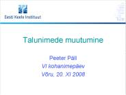 Talunimede muutumine