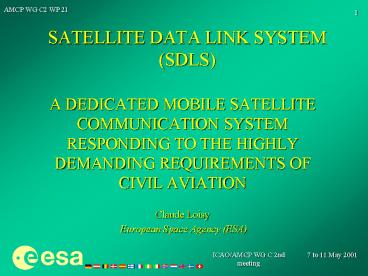SATELLITE DATA LINK SYSTEM (SDLS)
