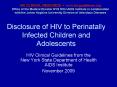 Disclosure of HIV to Perinatally Infected Children and Adolescents PowerPoint PPT Presentation