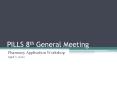PILLS 8th General Meeting PowerPoint PPT Presentation