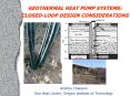 GEOTHERMAL HEAT PUMP SYSTEMS: CLOSED-LOOP DESIGN CONSIDERATIONS PowerPoint PPT Presentation