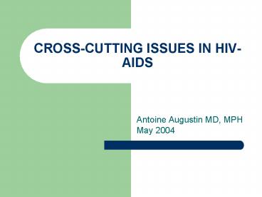 CROSS-CUTTING ISSUES IN HIV-AIDS