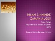 Insan ZIHNINDE ZAMAN ALGISI