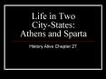 Life in Two City-States: Athens and Sparta PowerPoint PPT Presentation