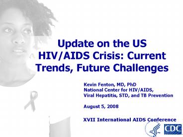 Kevin Fenton, MD, PhD