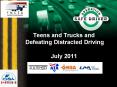 Teens and Trucks and Defeating Distracted Driving July 2011 PowerPoint PPT Presentation