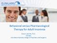 Behavioral versus Pharmacological Therapy for Adult Insomnia PowerPoint PPT Presentation