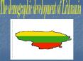 The demographic development of Lithuania PowerPoint PPT Presentation