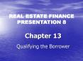 Qualifying the Borrower PowerPoint PPT Presentation