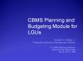 CBMS Planning and Budgeting Module for LGUs PowerPoint PPT Presentation