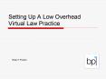 Setting Up A Low Overhead Virtual Law Practice PowerPoint PPT Presentation