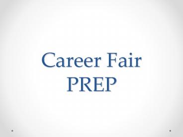 Career Fair PREP