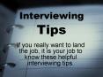 Interviewing Tips PowerPoint PPT Presentation