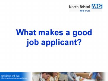 What makes a good job applicant?