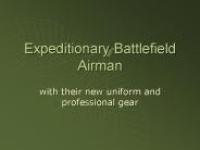 Expeditionary Battlefield Airman