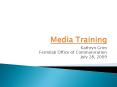 Media Training PowerPoint PPT Presentation