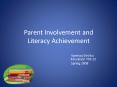 Parent Involvement and Literacy Achievement PowerPoint PPT Presentation