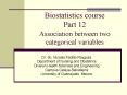 Biostatistics course Part 12 Association between two categorical variables PowerPoint PPT Presentation