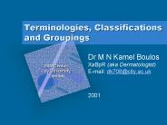 Terminologies, Classifications and Groupings