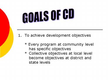 1.To achieve development objectives