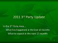 2011 3rd Party Update PowerPoint PPT Presentation