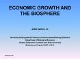 ECONOMIC GROWTH AND THE BIOSPHERE PowerPoint PPT Presentation