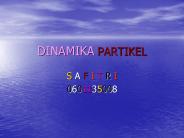 DINAMIKA PARTIKEL