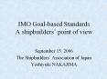 IMO Goal-based Standards A shipbuilders PowerPoint PPT Presentation