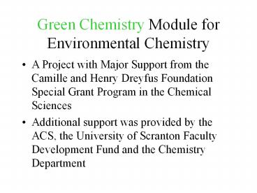 Green Chemistry Module for Environmental Chemistry