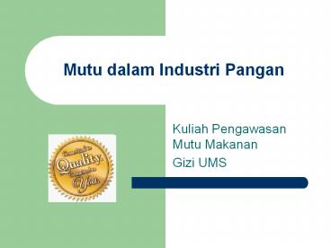 Mutu dalam Industri Pangan