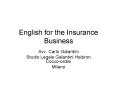 English for the Insurance Business PowerPoint PPT Presentation