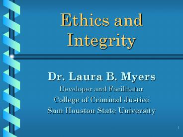 Ethics and Integrity