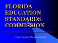 FLORIDA EDUCATION STANDARDS COMMISSION ___________________________ PowerPoint PPT Presentation