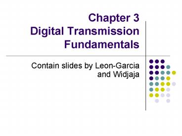 Chapter 3 Digital Transmission Fundamentals