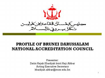 PROFILE OF BRUNEI DARUSSALAM