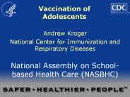 Vaccination of Adolescents
