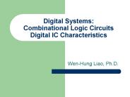 Digital Systems: Combinational Logic Circuits Digital IC Characteristics