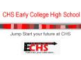 CHS Early College High School PowerPoint PPT Presentation