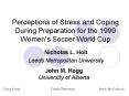 Perceptions of Stress and Coping During Preparation for the 1999 Women PowerPoint PPT Presentation