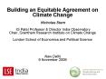 Building an Equitable Agreement on Climate Change  Nicholas Stern  IG Patel Professor PowerPoint PPT Presentation