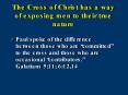 The Cross of Christ has a way of exposing men to their true nature PowerPoint PPT Presentation
