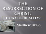 THE RESURRECTION OF CHRIST: