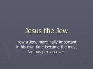 Jesus the Jew