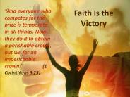 Faith Is the Victory