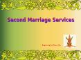 Second Marriage Service | Divorcee Matrimonial | Second Shaadi | Widow Marriage PowerPoint PPT Presentation