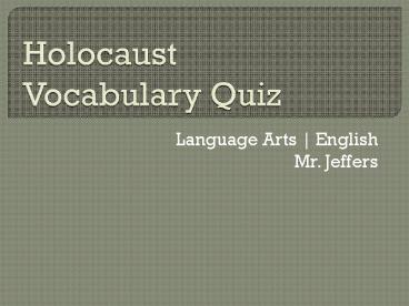 Holocaust Vocabulary Quiz