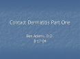 Contact Dermatitis Part One PowerPoint PPT Presentation
