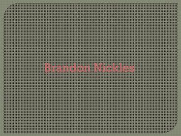 Brandon Nickles